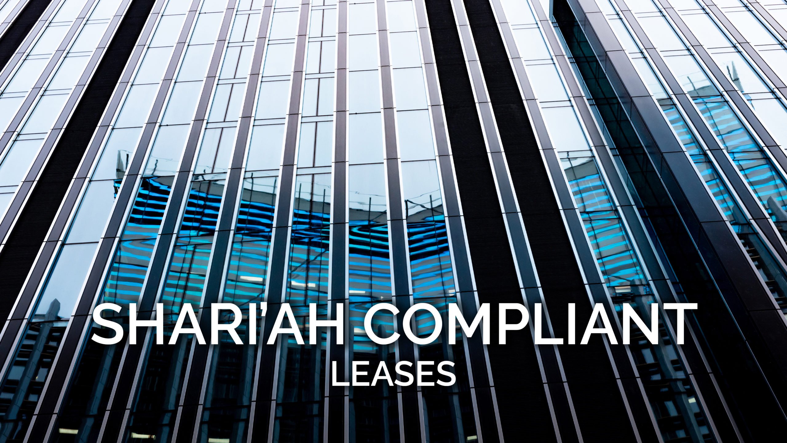 A guide to Shari’ah Compliant Leases
