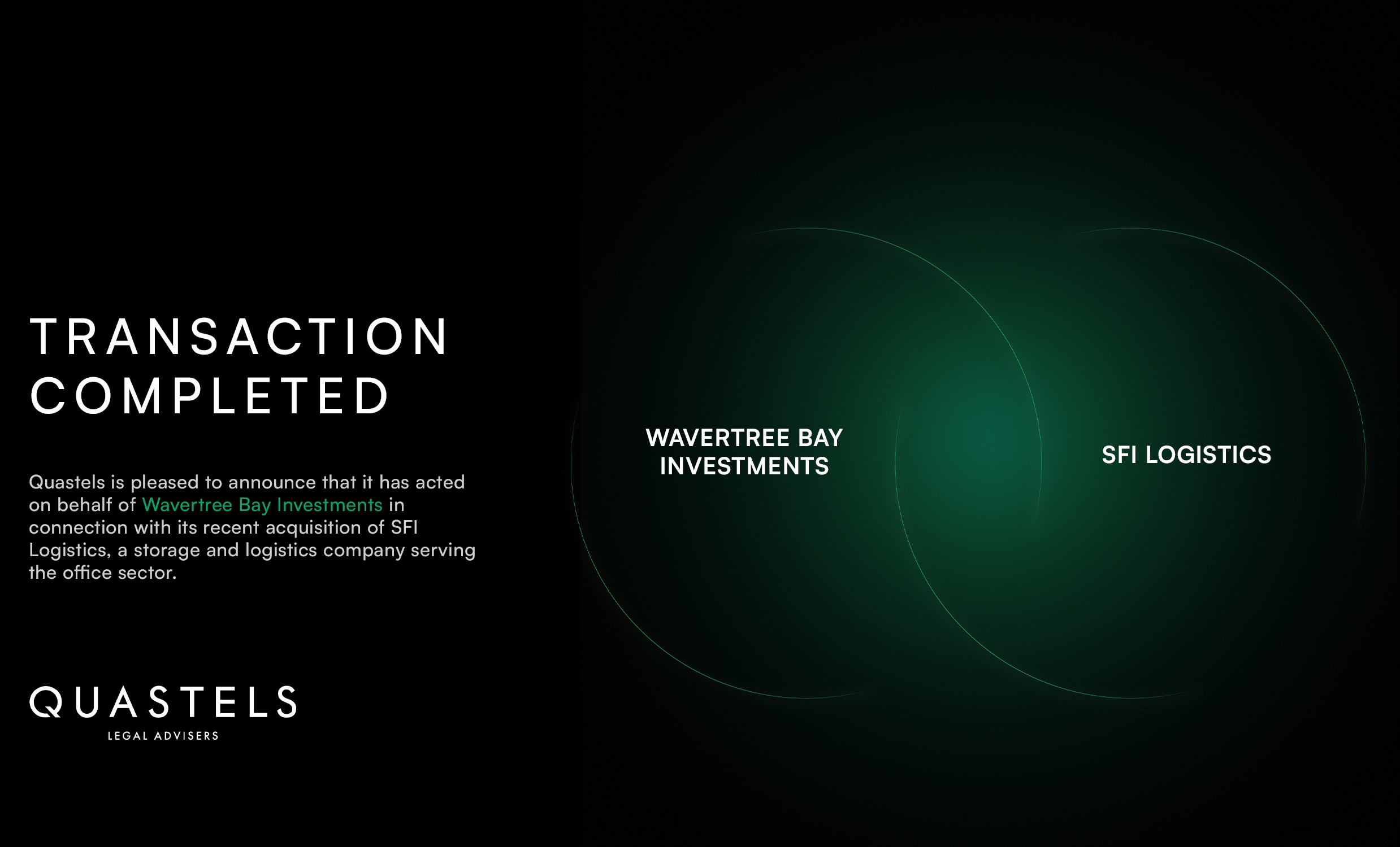 The image shows a venn diagram of the two companies (Wavertree Bay Investments & SFI Logistics) which have come together through a new acquisition, handled by Quastels' corporate team.