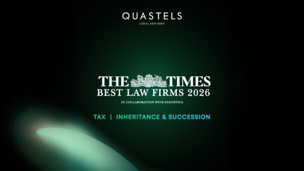 The image shows the Quastels branding with the Quastels LLP logo in the top at the centre. In the centre, The Times Best Law Firms 2026 logo is seen. Underneath 'Tax | Inheritance & Succession' is written to announce the categories Quastels was listed for.